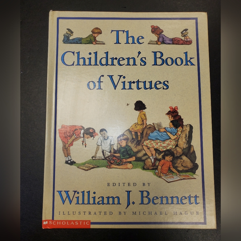 The Children's Book Of Virtues Edited By William J.‎ Bennett